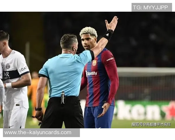 巴萨急需果断中卫阿劳霍的表现令人振奋与期待